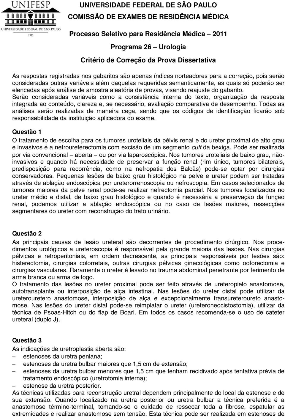 análise de amostra aleatória de provas, visando reajuste do gabarito.