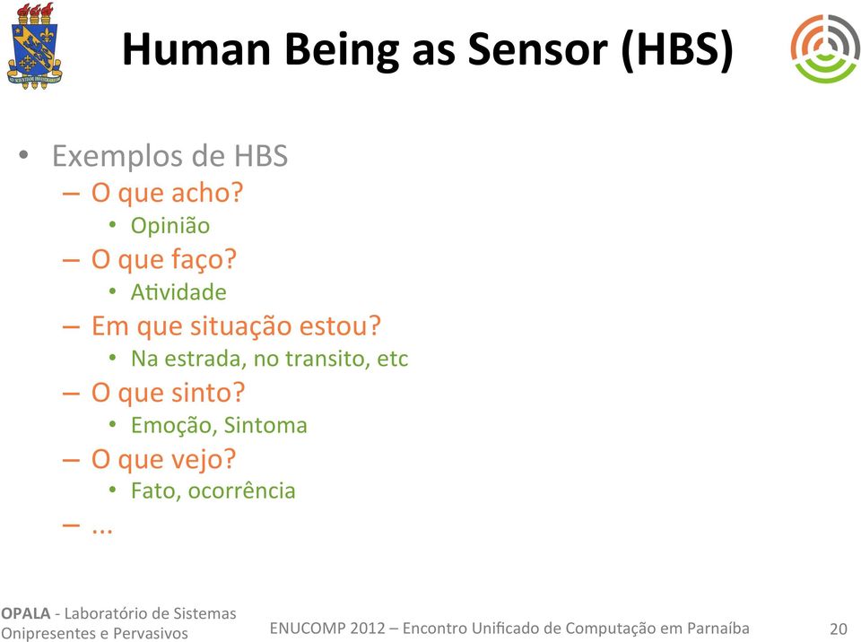 A\vidade Em que situação estou?