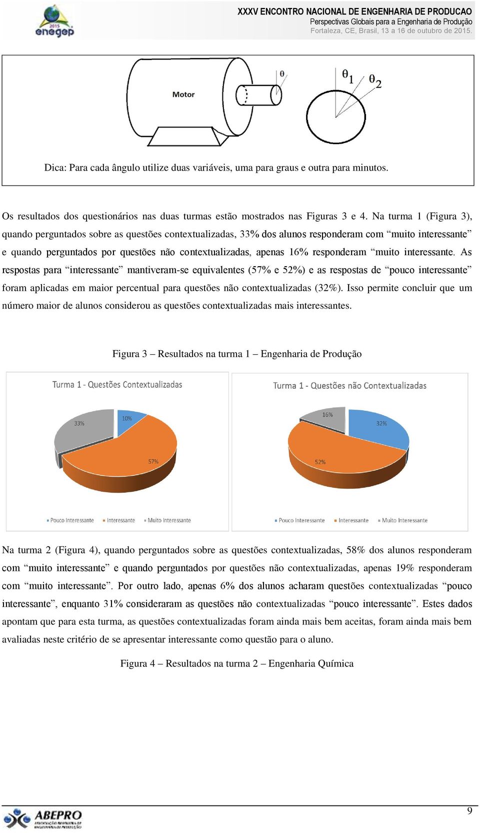 responderam muito interessante.