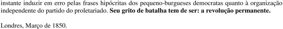 independente do partido do proletariado.