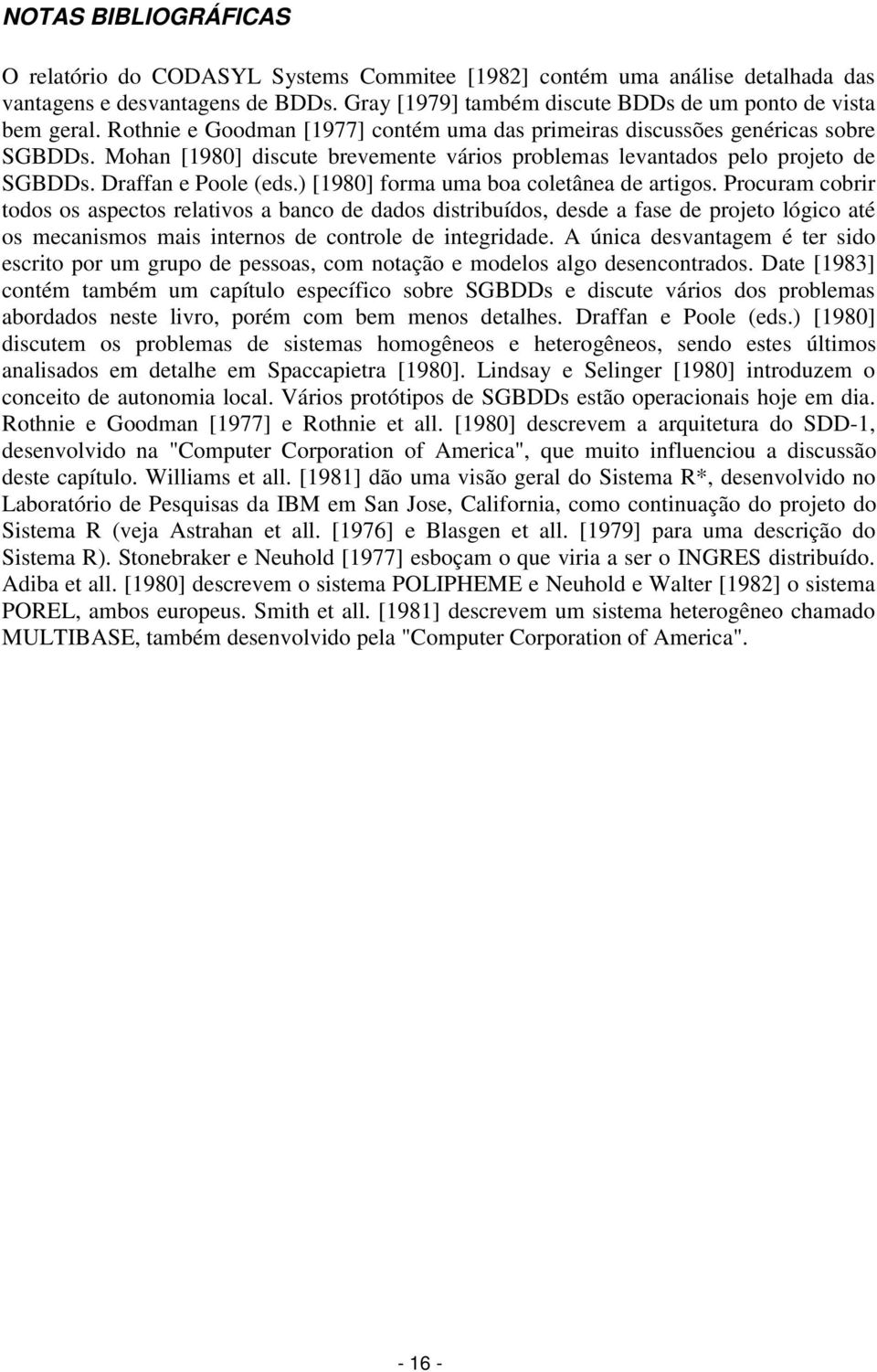 ) [1980] forma uma boa coletânea de artigos.