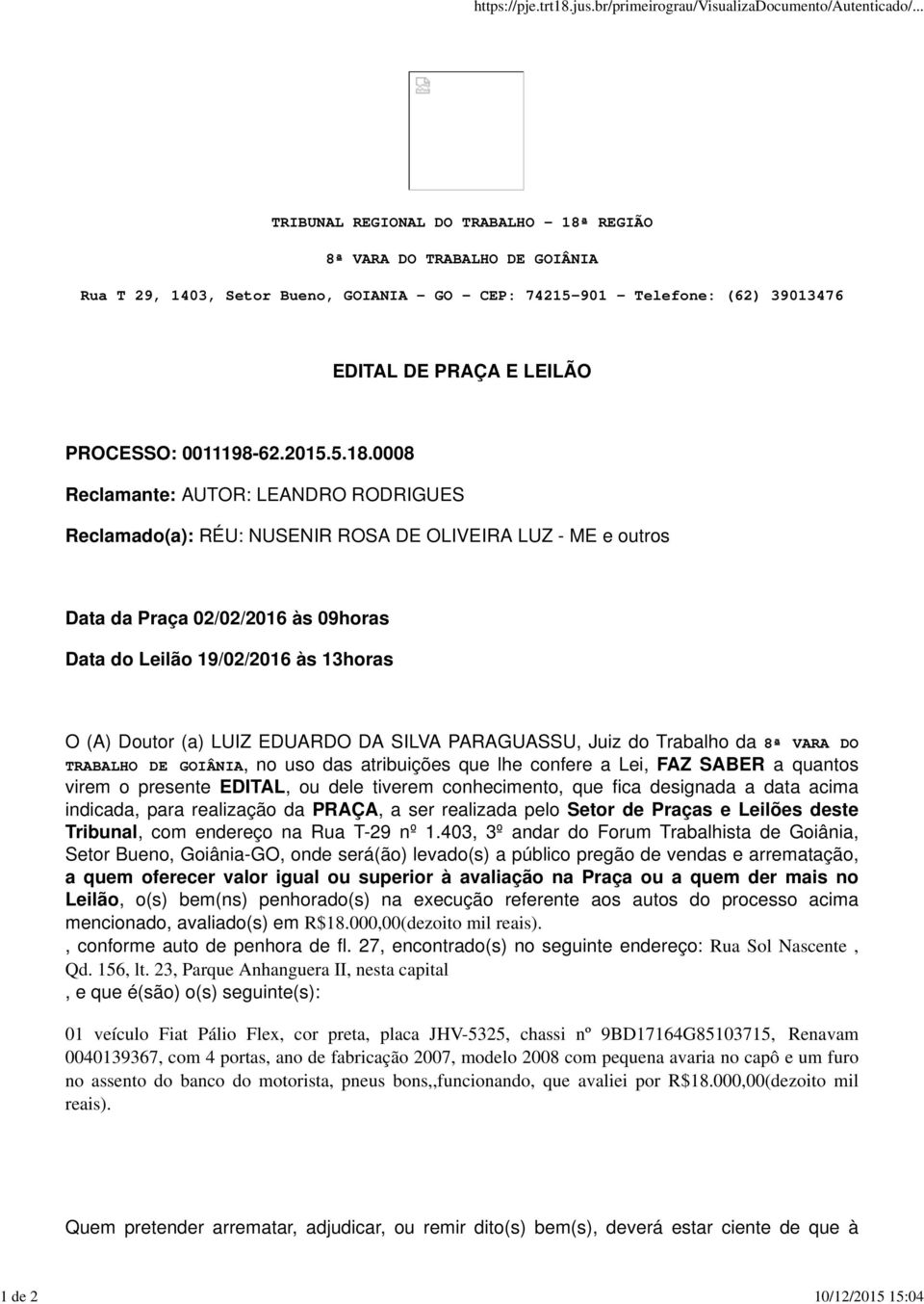 LEILÃO PROCESSO: 0011198-62.2015.5.18.