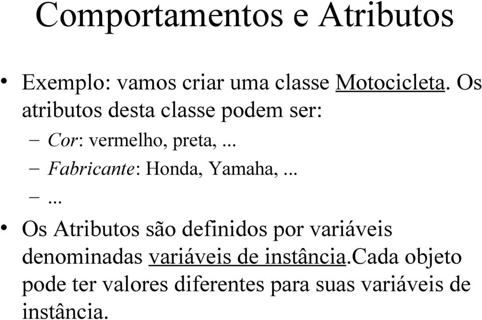 .. Fabricante: Honda, Yamaha,.