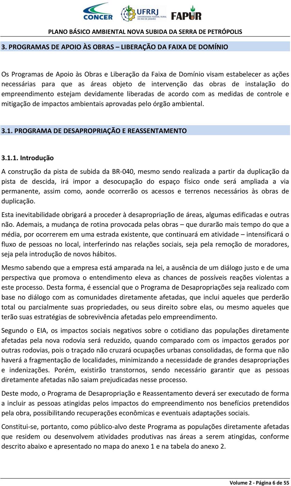 PROGRAMA DE DESAPROPRIAÇÃO E REASSENTAMENTO 3.1.