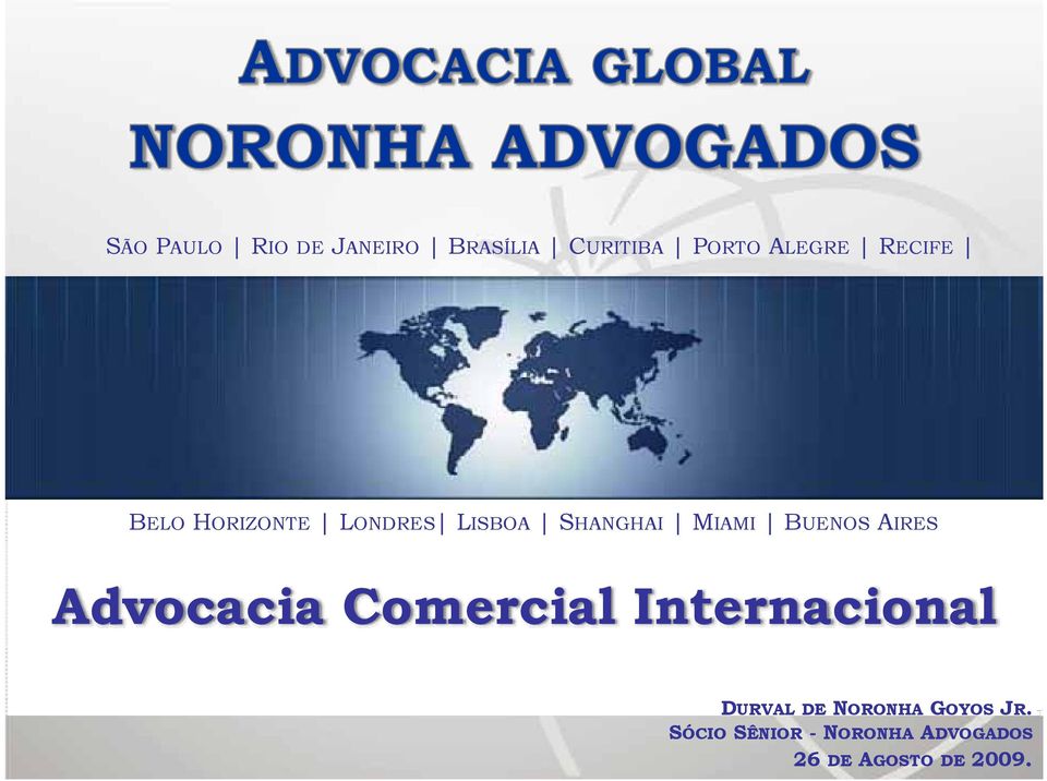 AIRES Advocacia Comercial Internacional DURVAL DE NORONHA