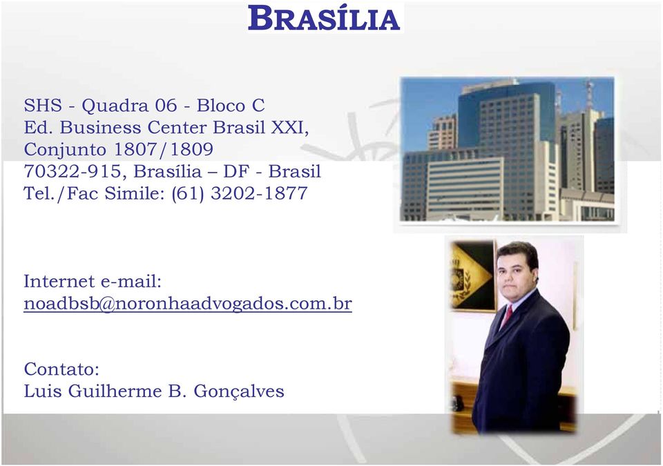 Brasília DF - Brasil Tel.