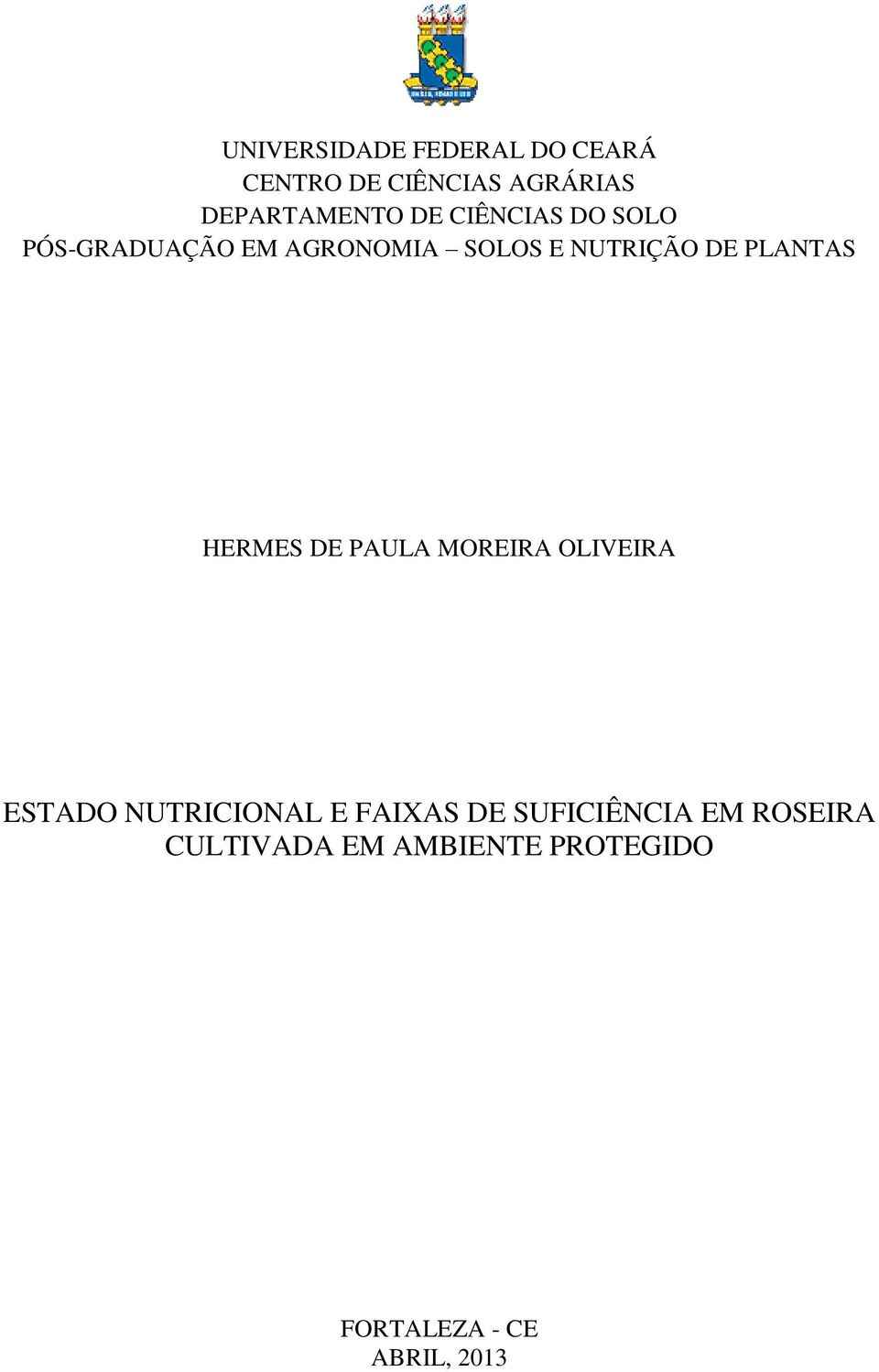 PLANTAS HERMES DE PAULA MOREIRA OLIVEIRA ESTADO NUTRICIONAL E FAIXAS DE