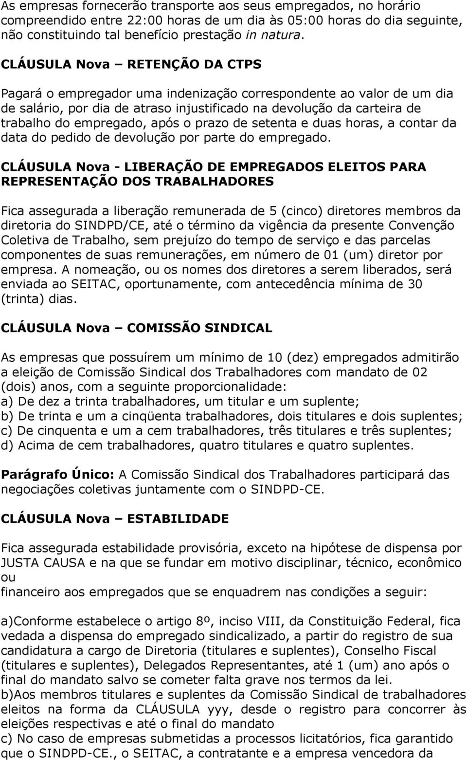 após o prazo de setenta e duas horas, a contar da data do pedido de devolução por parte do empregado.