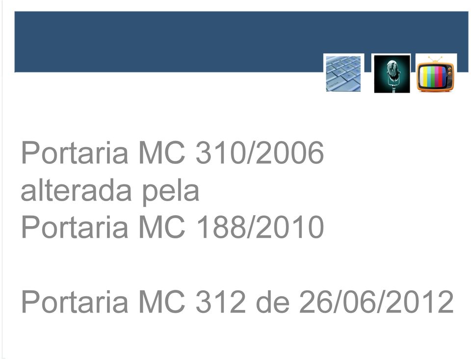 Portaria MC 188/2010