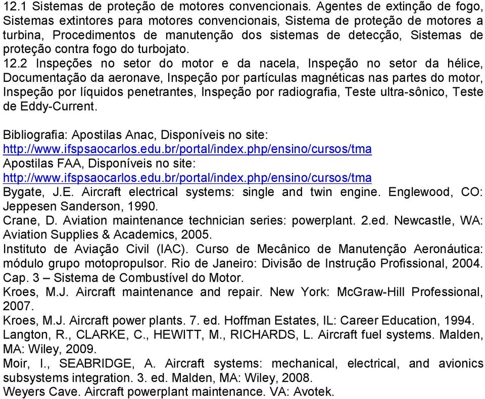 contra fogo do turbojato. 12.