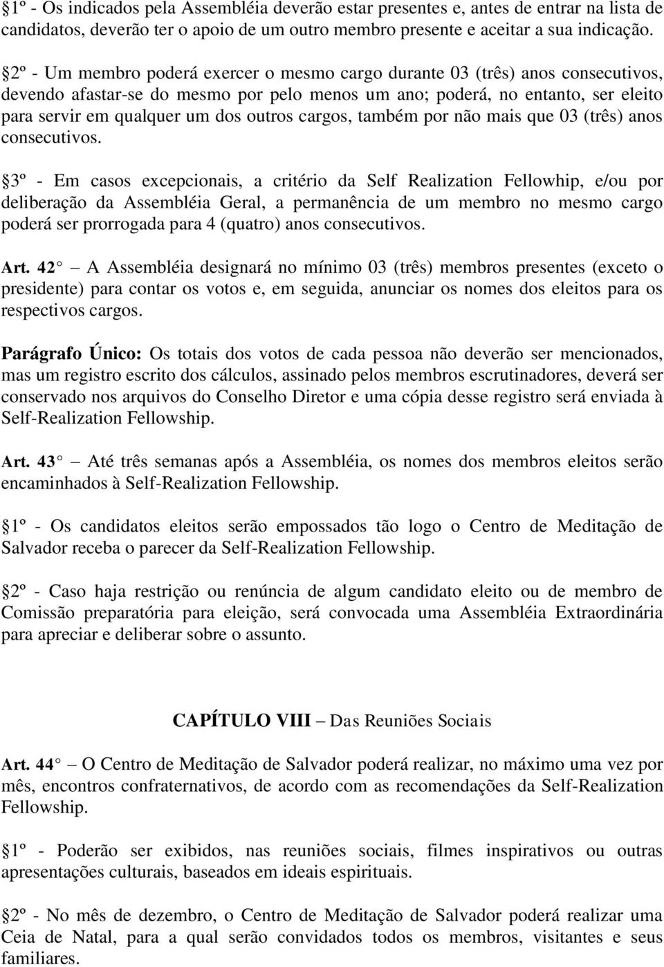 outros cargos, também por não mais que 03 (três) anos consecutivos.