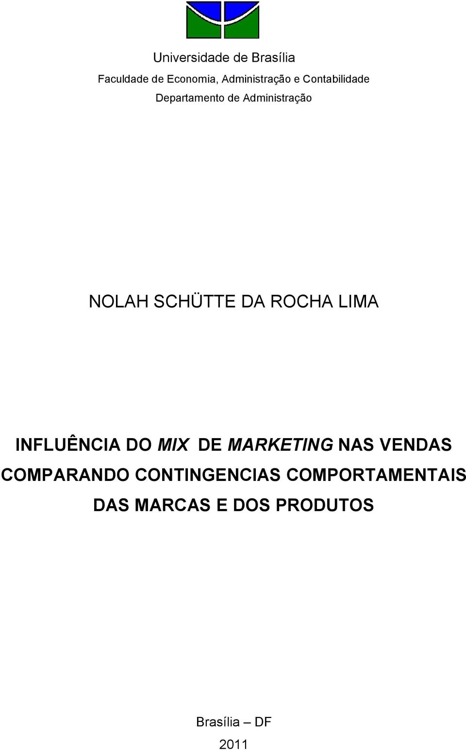 ROCHA LIMA INFLUÊNCIA DO MIX DE MARKETING NAS VENDAS COMPARANDO