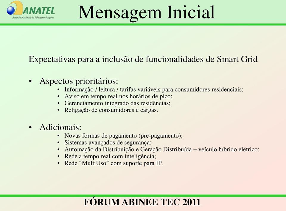 residências; Religação de consumidores e cargas.