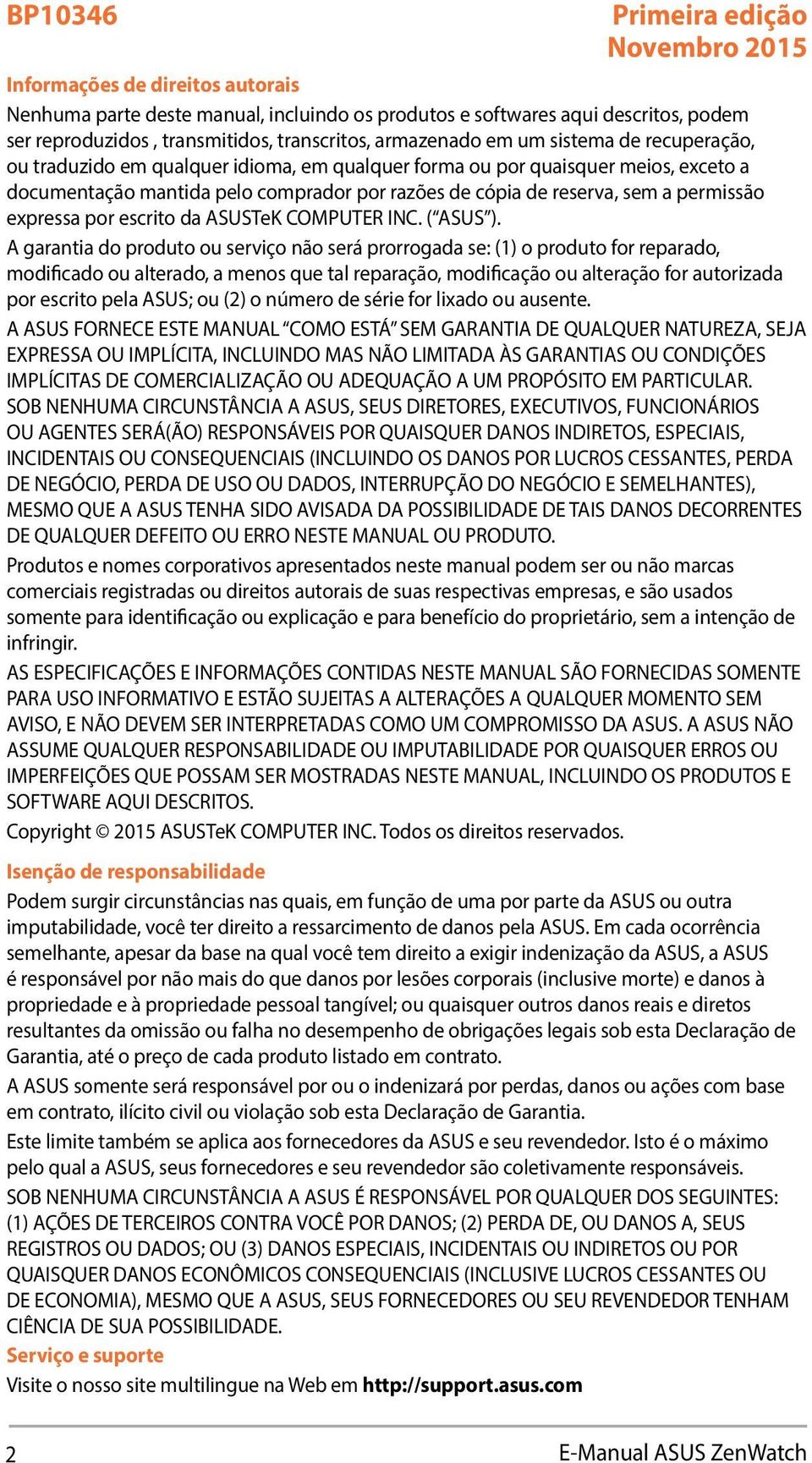 permissão expressa por escrito da ASUSTeK COMPUTER INC. ( ASUS ).