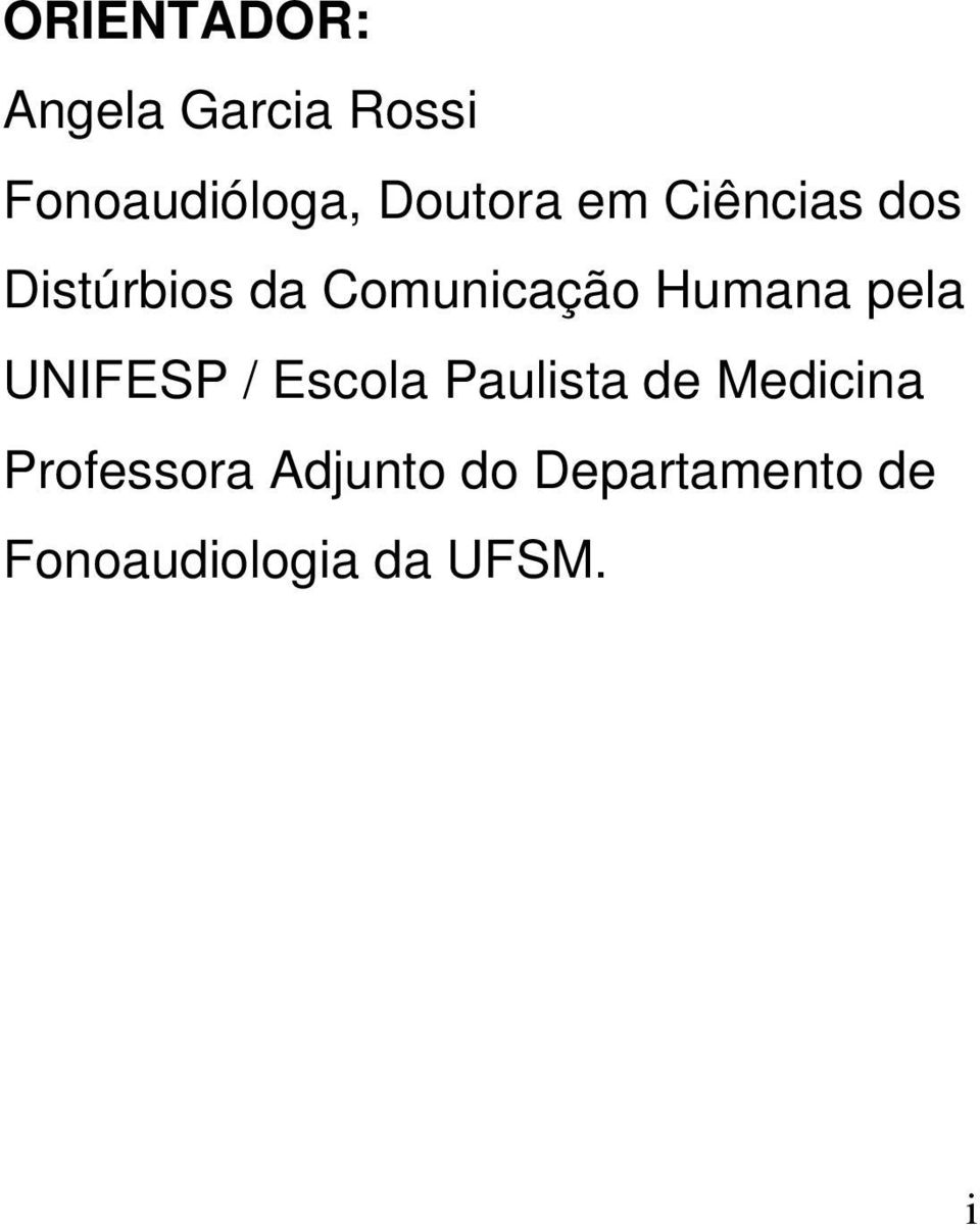 Humana pela UNIFESP / Escola Paulista de Medicina
