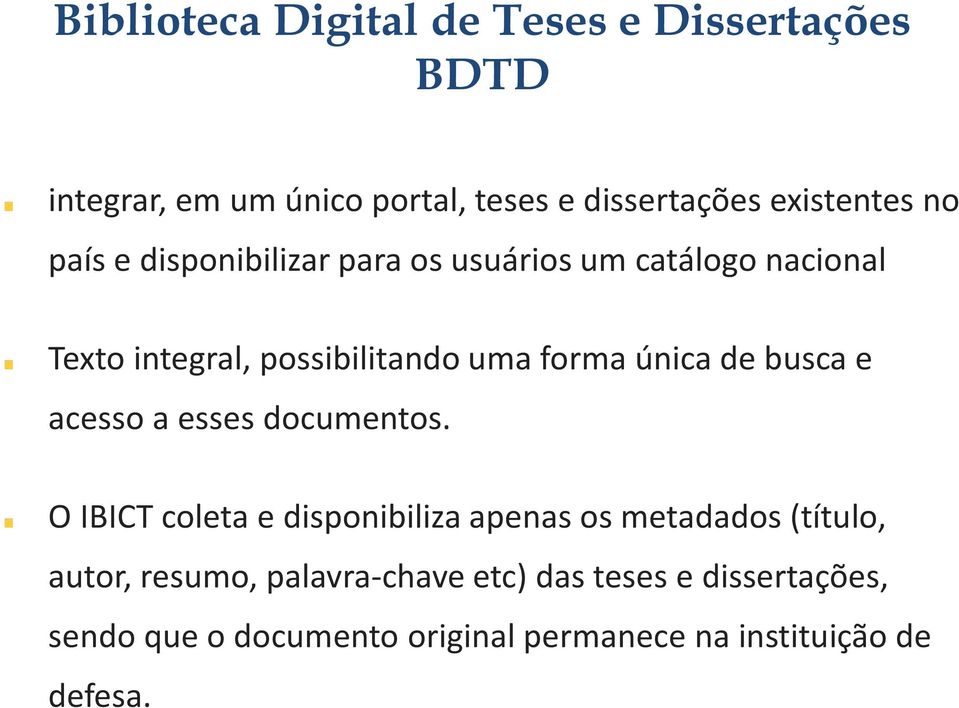 de busca e acesso a esses documentos.