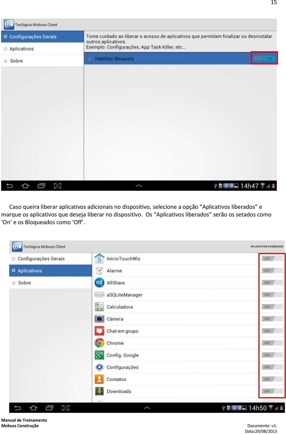 marque os aplicativos que deseja liberar no dispositivo.