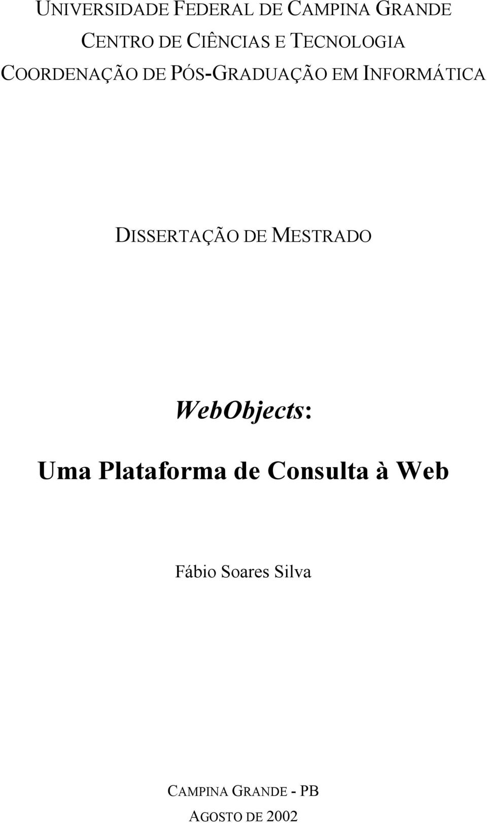 DISSERTAÇÃO DE MESTRADO WebObjects: Uma Plataforma de