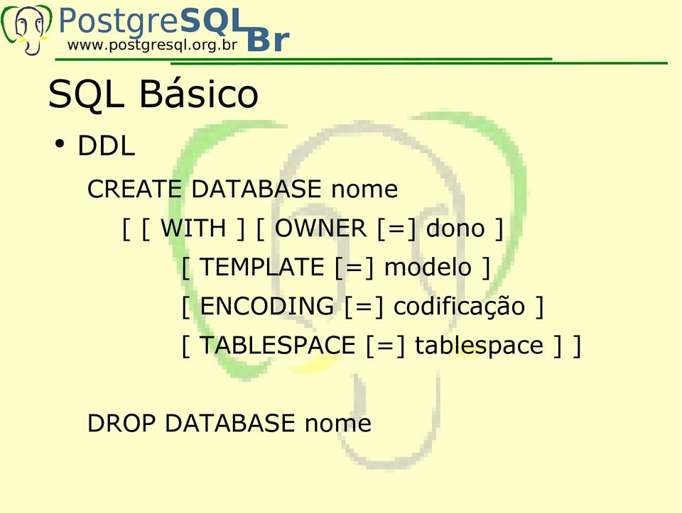 modelo ] [ ENCODING [=] codificação ] [