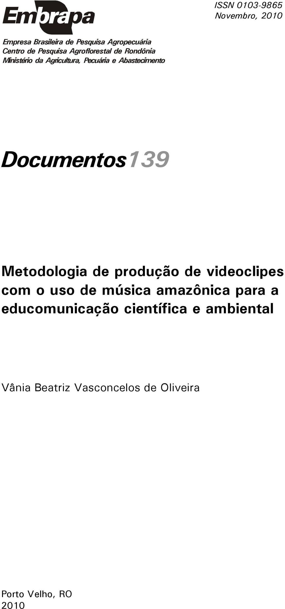 Documentos139 Metodologia de produção de videoclipes com o uso de música amazônica para a