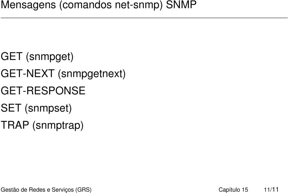 GET-RESPONSE SET (snmpset) TRAP