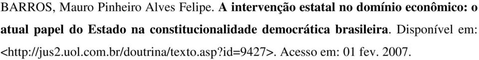 Estado na constitucionalidade democrática brasileira.