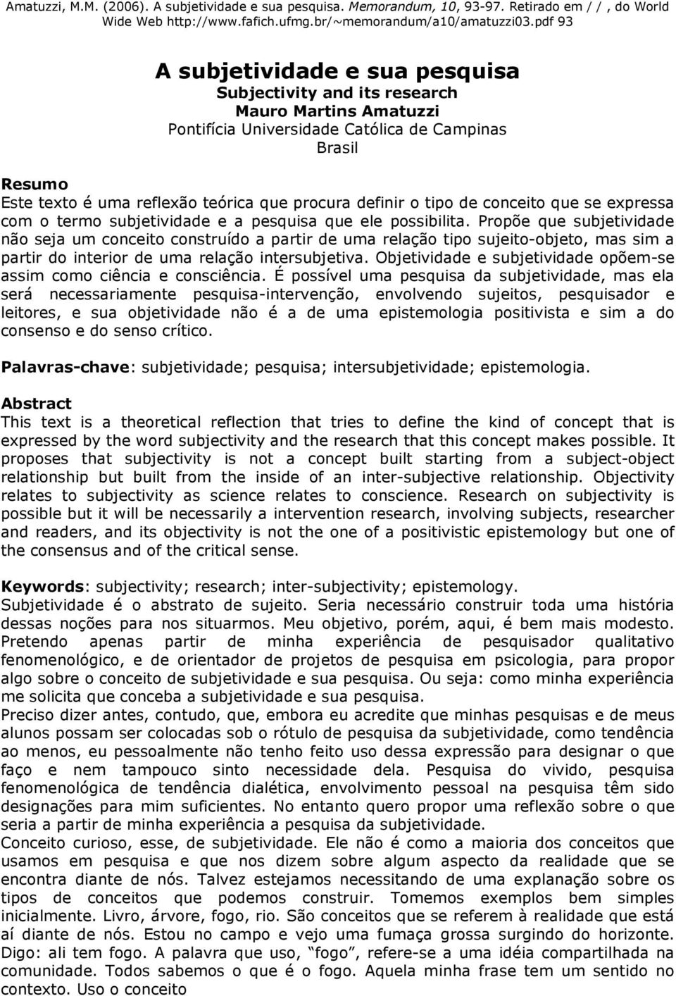 definir o tipo de conceito que se expressa com o termo subjetividade e a pesquisa que ele possibilita.