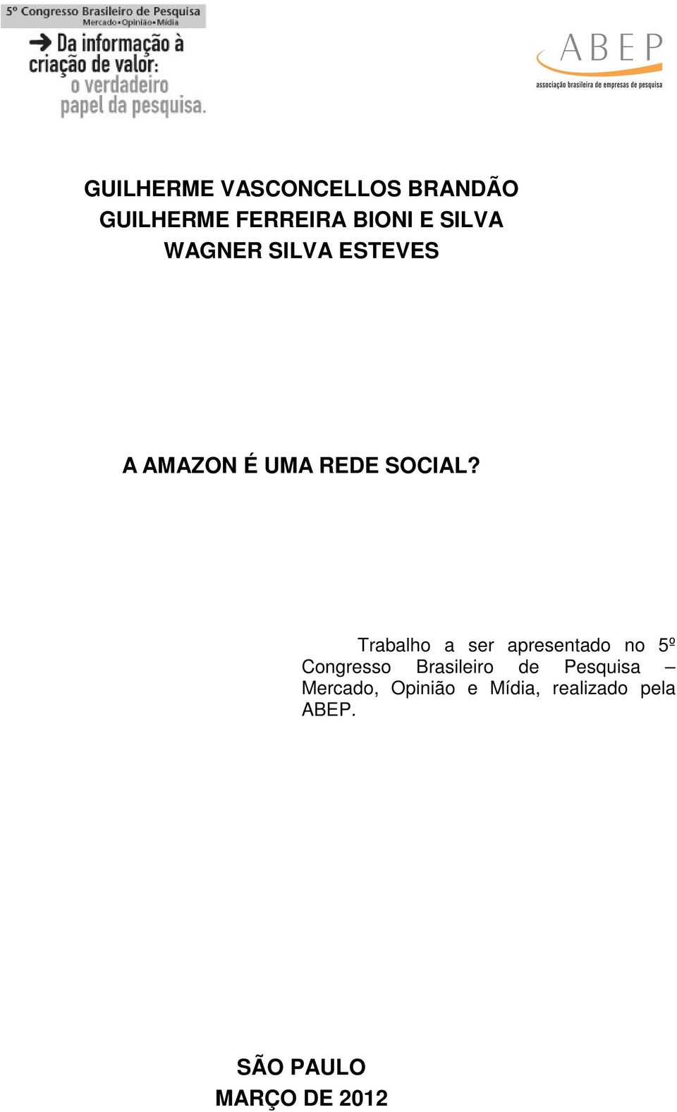 Trabalho a ser apresentado no 5º Congresso Brasileiro de