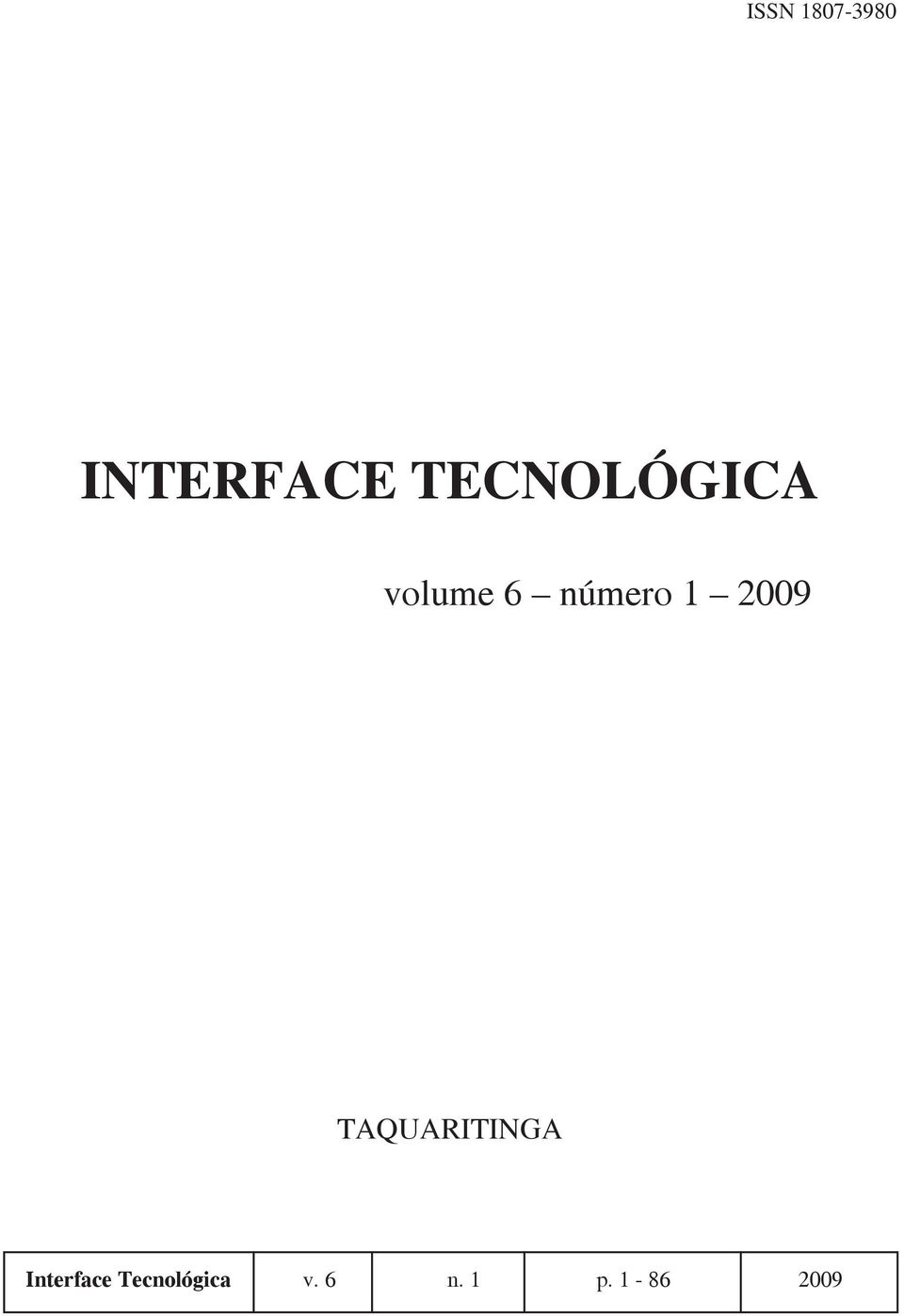 2009 TAQUARITINGA Interface