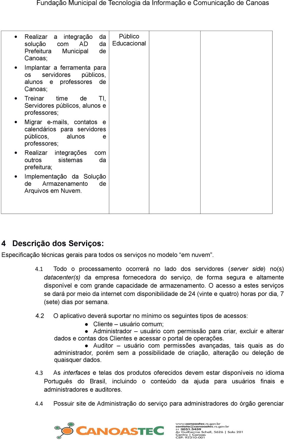 Armazenamento de Arquivos em Nuvem. Público Educacional 4 