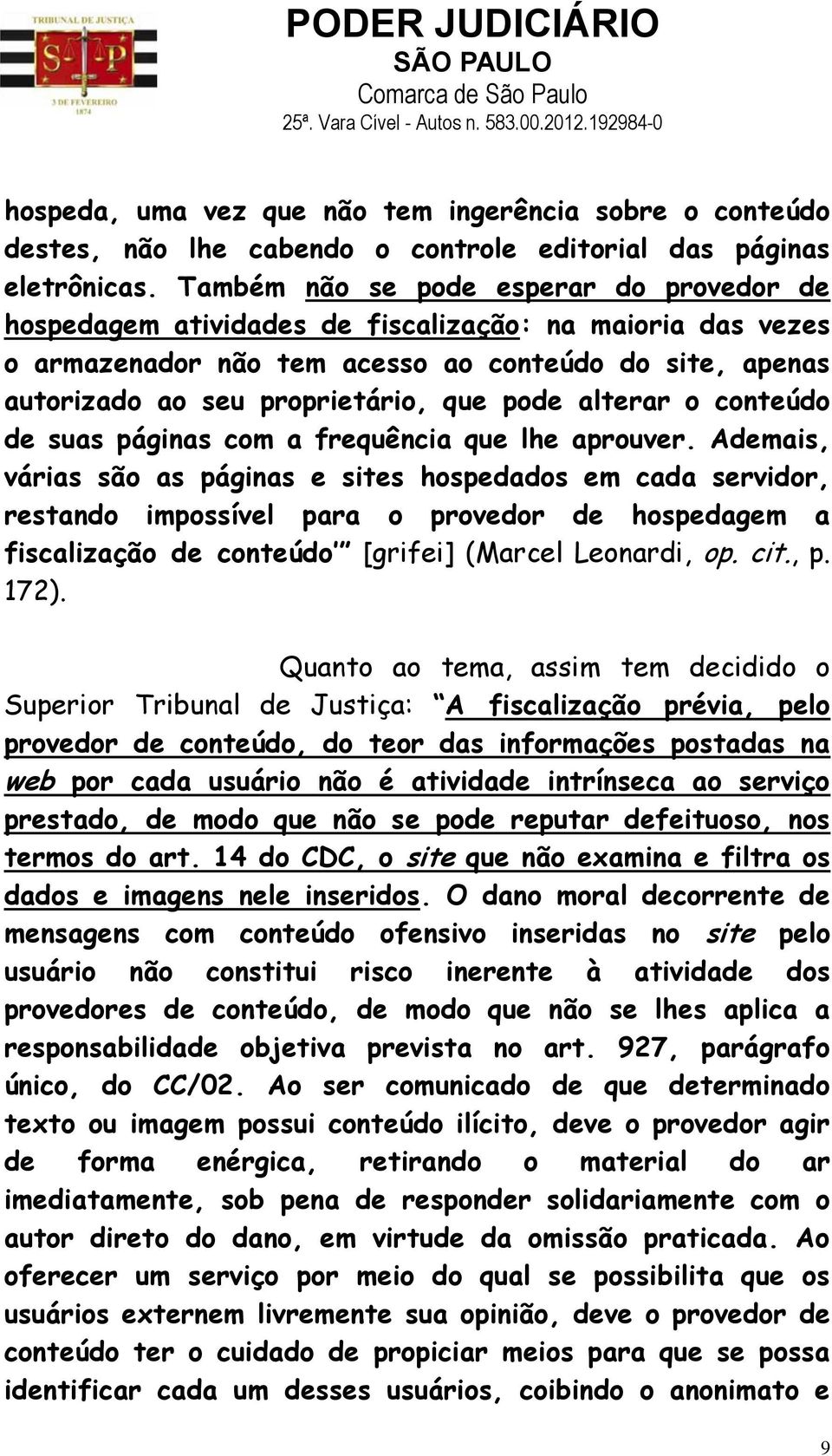 alterar o conteúdo de suas páginas com a frequência que lhe aprouver.