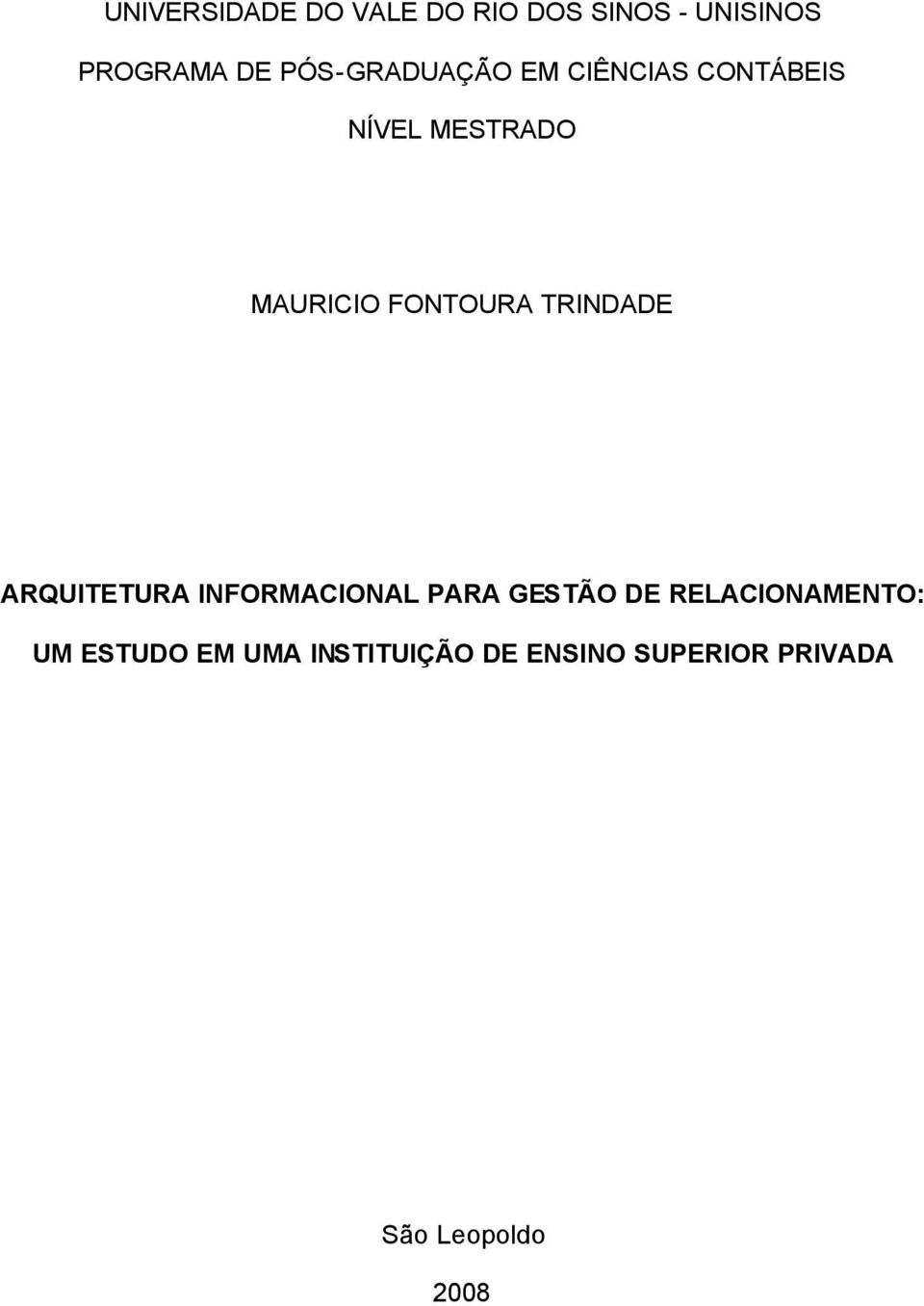 FONTOURA TRINDADE ARQUITETURA INFORMACIONAL PARA GESTÃO DE