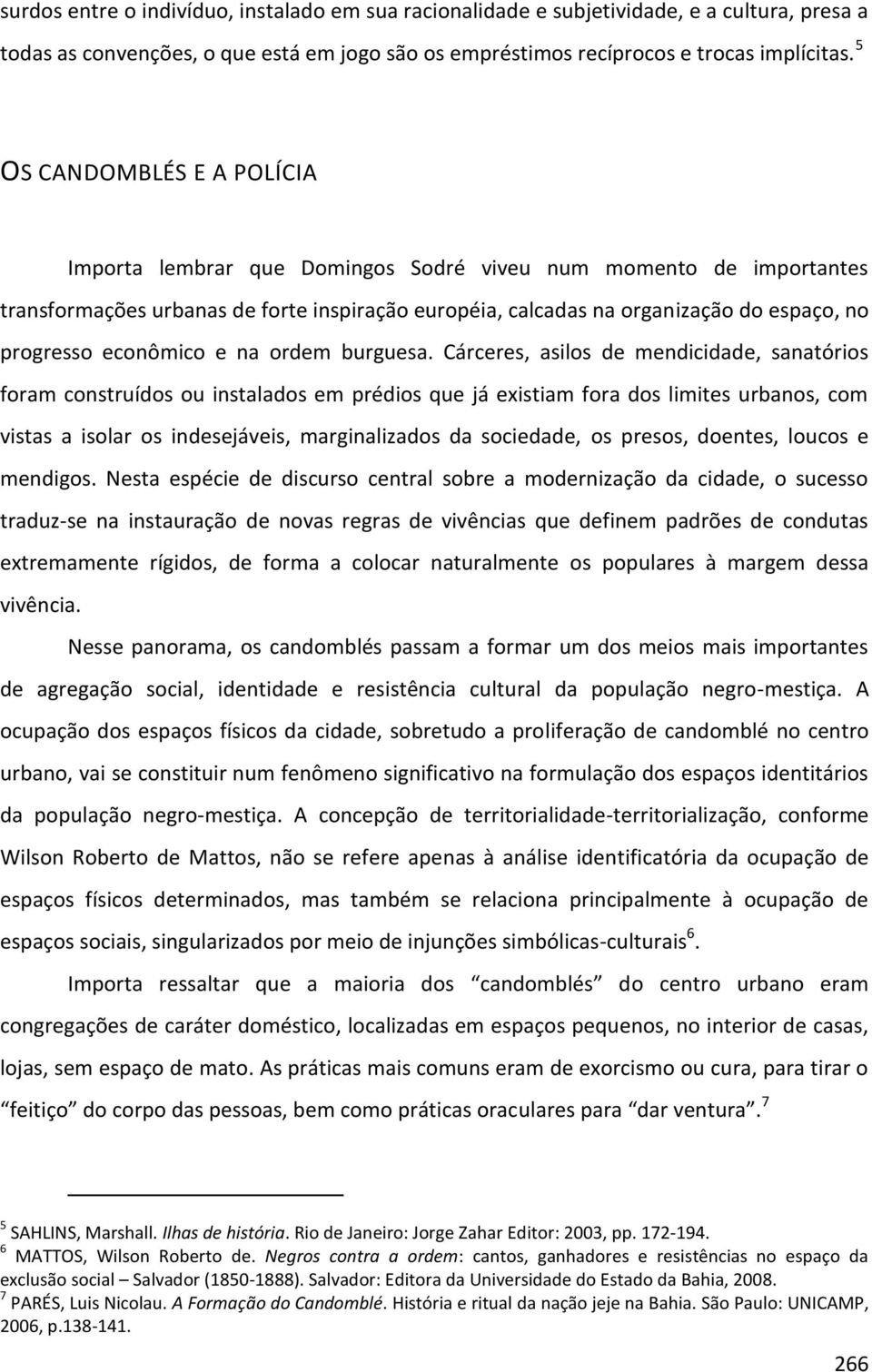 econômico e na ordem burguesa.