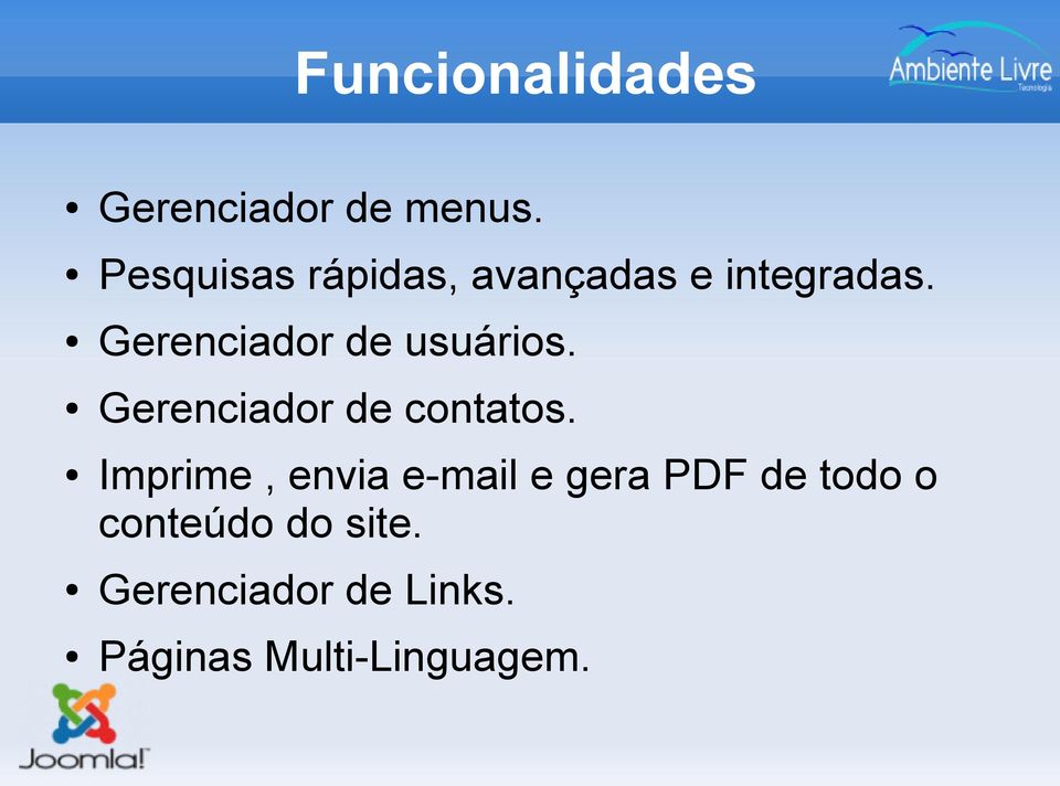 Gerenciador de usuários. Gerenciador de contatos.