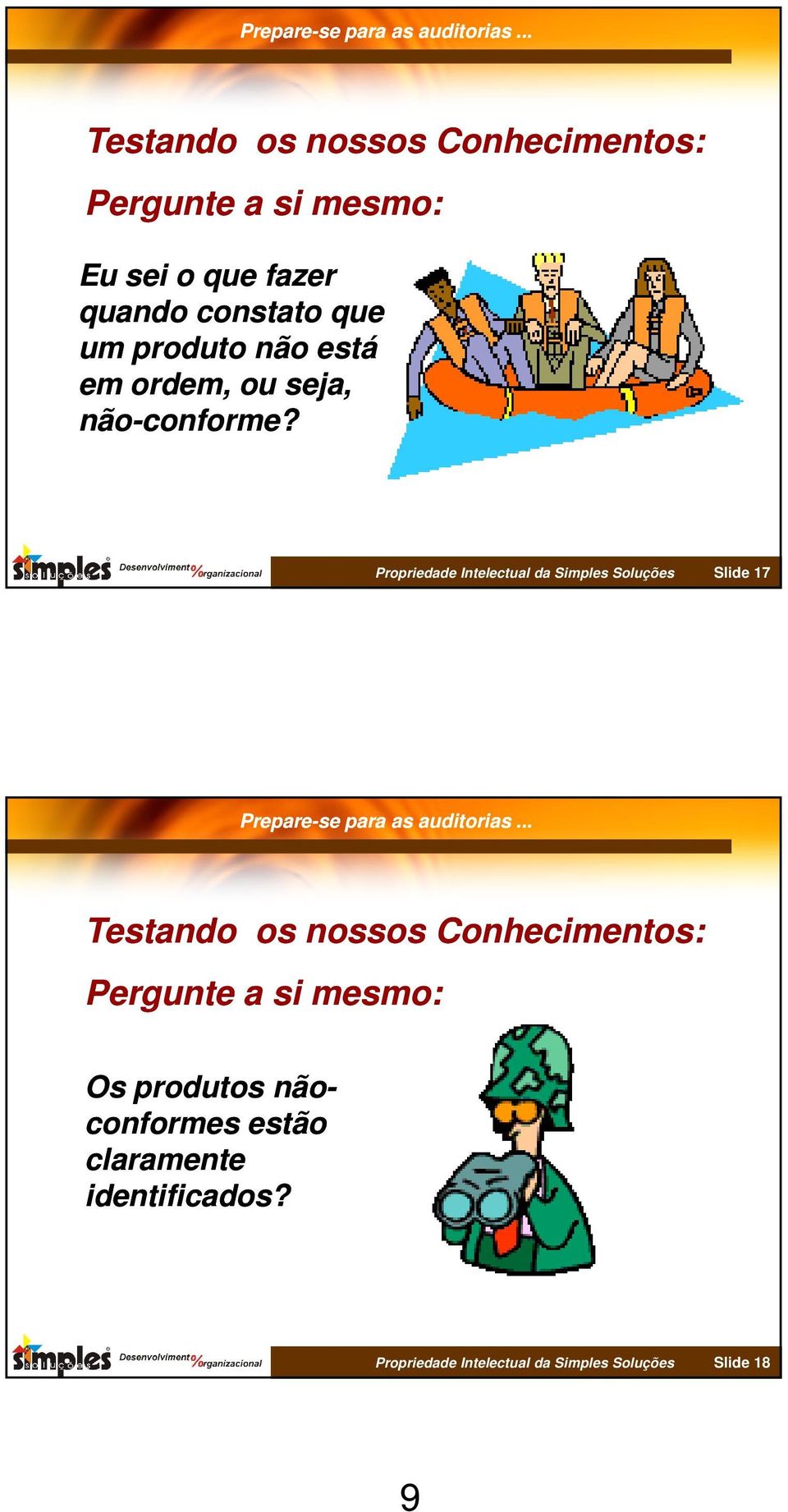 Propriedade Intelectual da Simples Soluções Slide 17 Os produtos