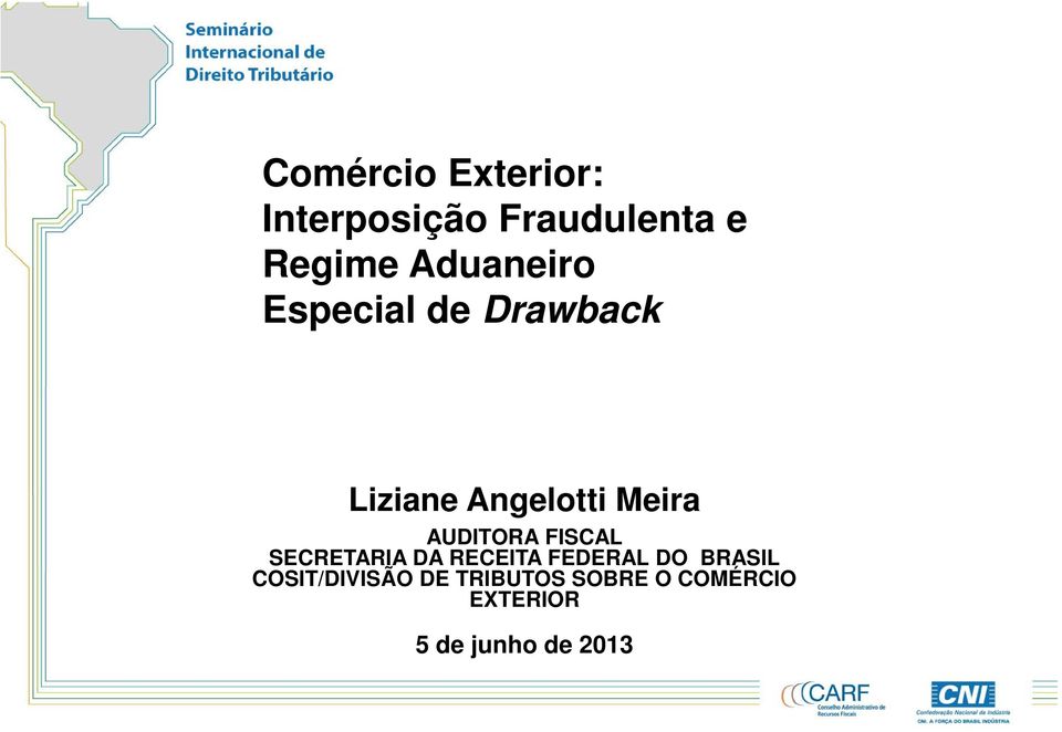 AUDITORA FISCAL SECRETARIA DA RECEITA FEDERAL DO BRASIL