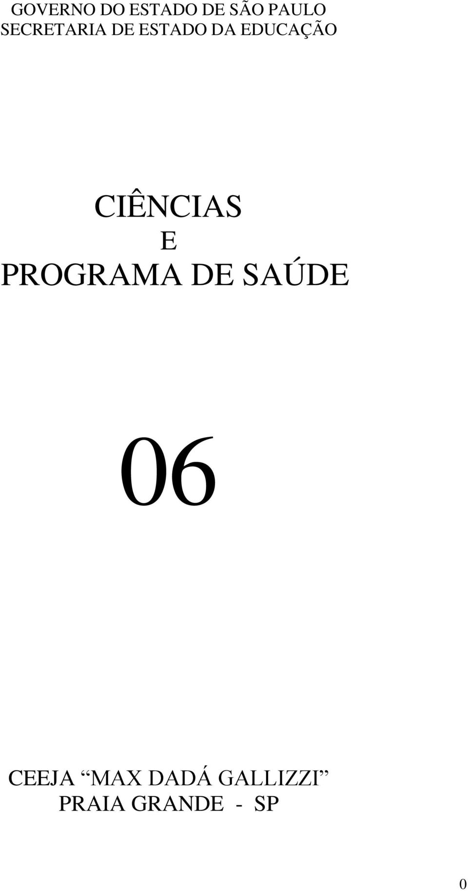 CIÊNCIAS E PROGRAMA DE SAÚDE 06