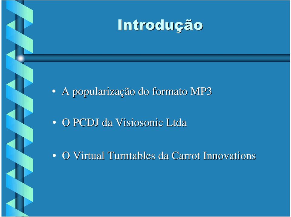 Visiosonic Ltda O Virtual