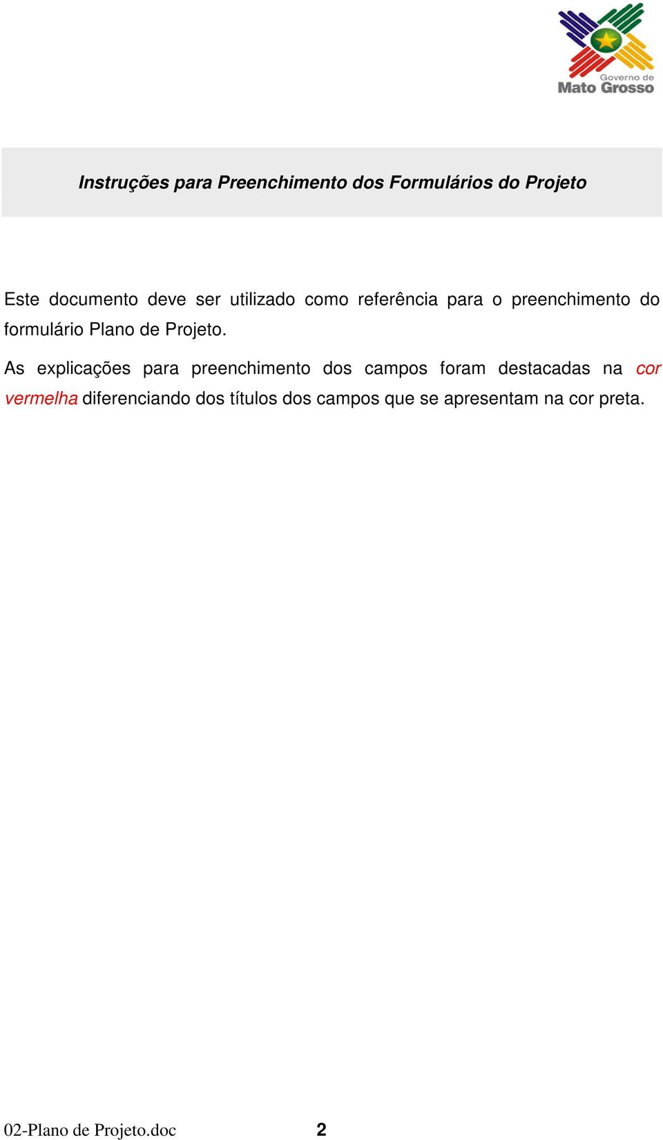 As explicações para preenchimento dos campos foram destacadas na cor vermelha