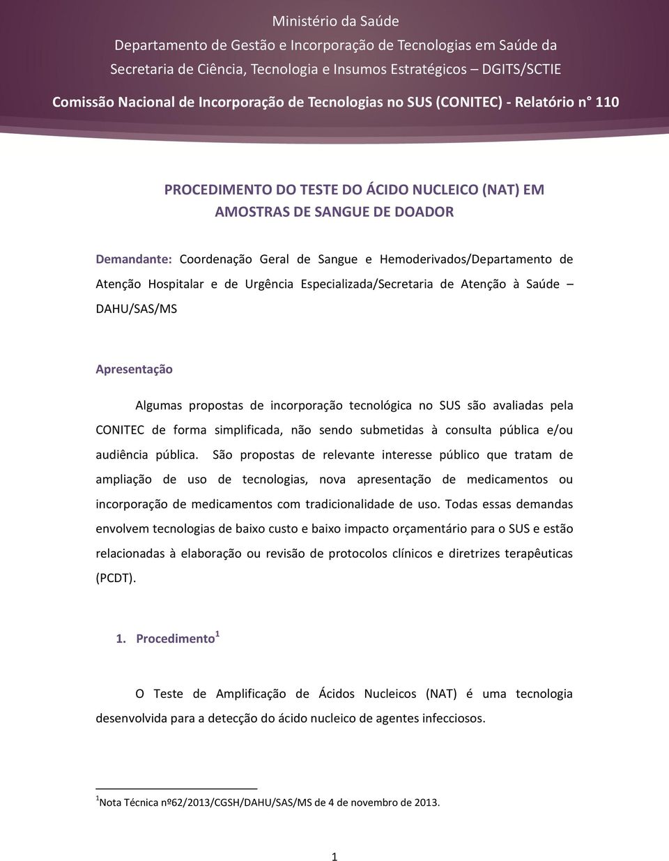 consulta pública e/ou audiência pública.