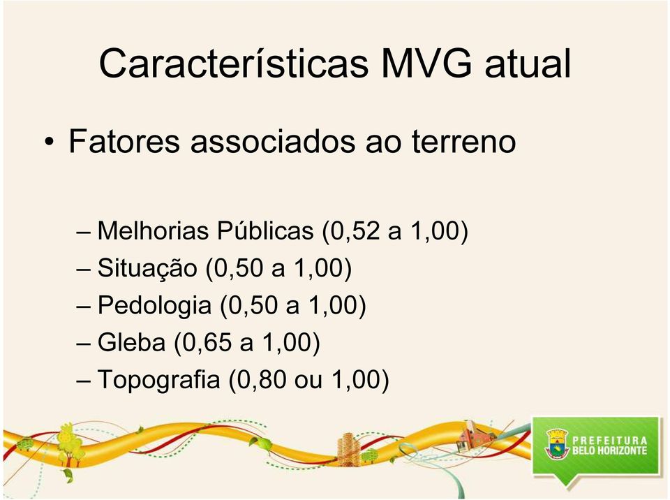 Situação (0,50 a 1,00) Pedologia (0,50 a