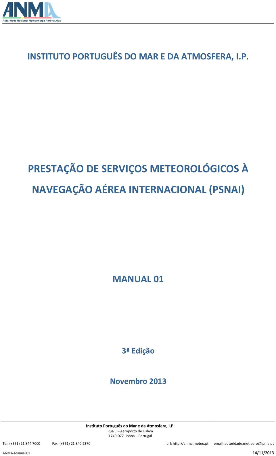 PRESTAÇÃO DE SERVIÇOS METEOROLÓGICOS À