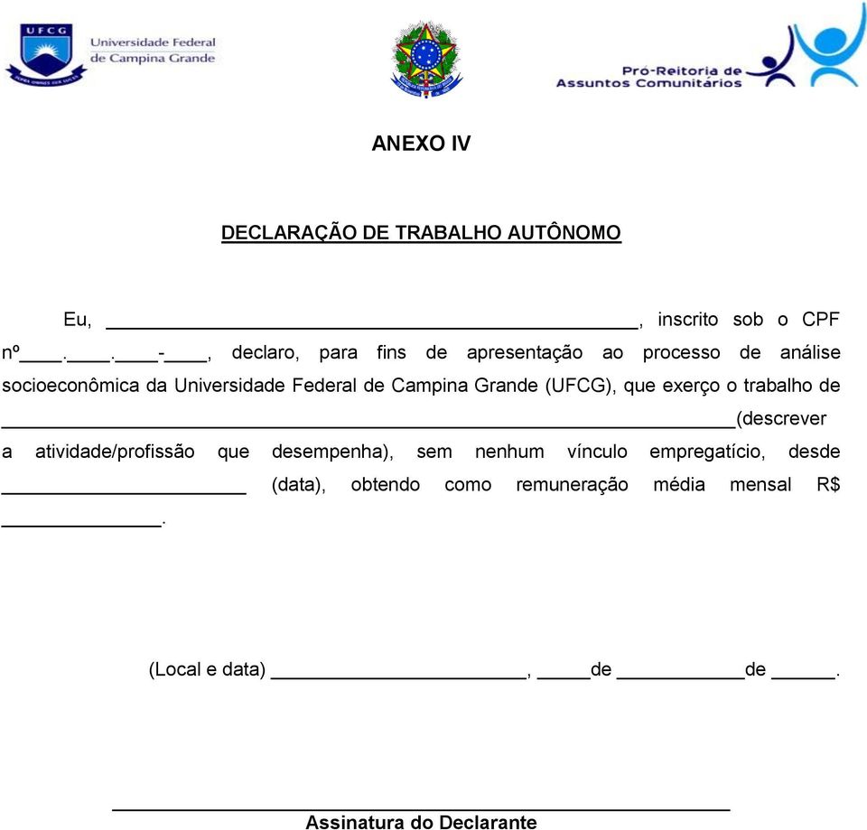 de Campina Grande (UFCG), que exerço o trabalho de (descrever a atividade/profissão que desempenha),