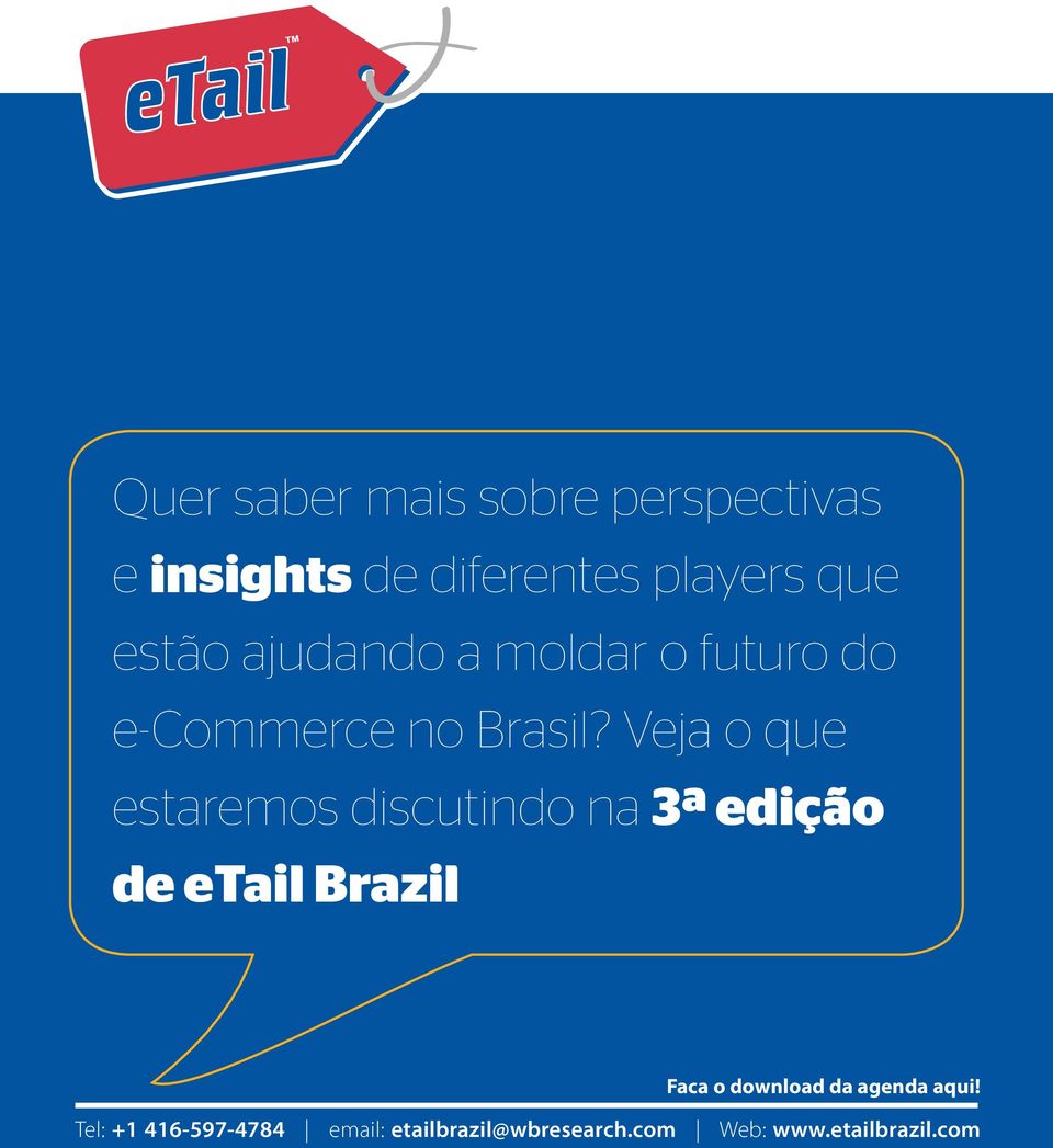 Veja o que estaremos discutindo na 3ª edição de etail Brazil etailbrazil.