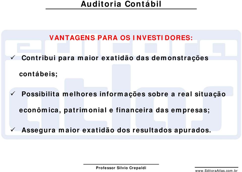 informações sobre a real situação econômica, patrimonial e