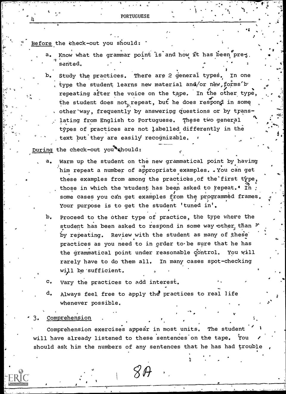 or by tpanslating from English to Portuguese These two general types of practices are not labelled differently in the text but they are easily recognizable During the check-out yonhould: a Warm up