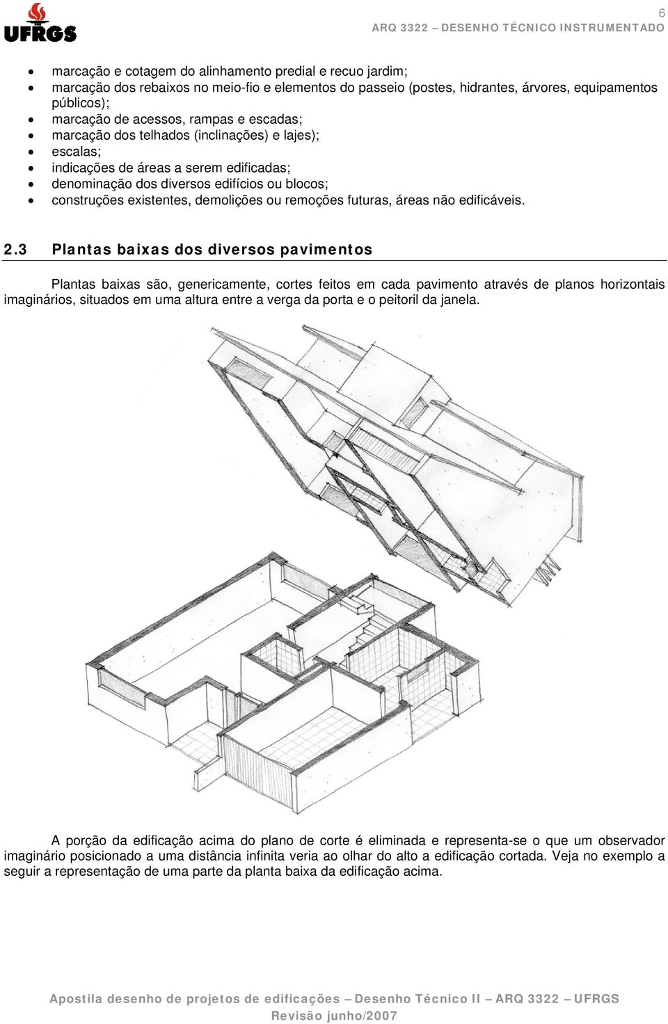 futuras, áreas não edificáveis. 2.