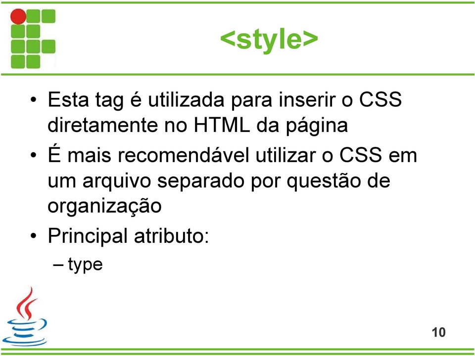 recomendável utilizar o CSS em um arquivo