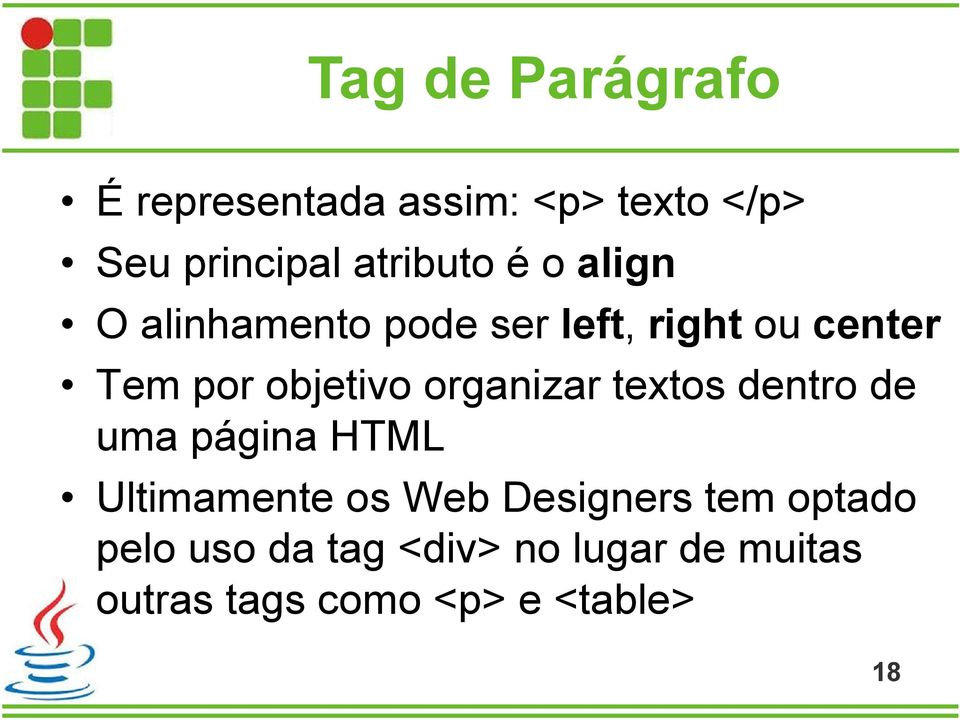 organizar textos dentro de uma página HTML Ultimamente os Web Designers tem