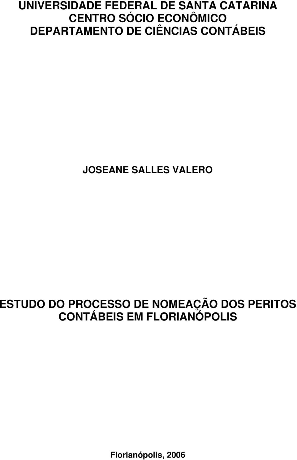 JOSEANE SALLES VALERO ESTUDO DO PROCESSO DE